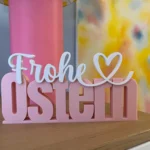 3D Schriftzug „Frohe Ostern“ | Osterdeko in Rosa-Weiß